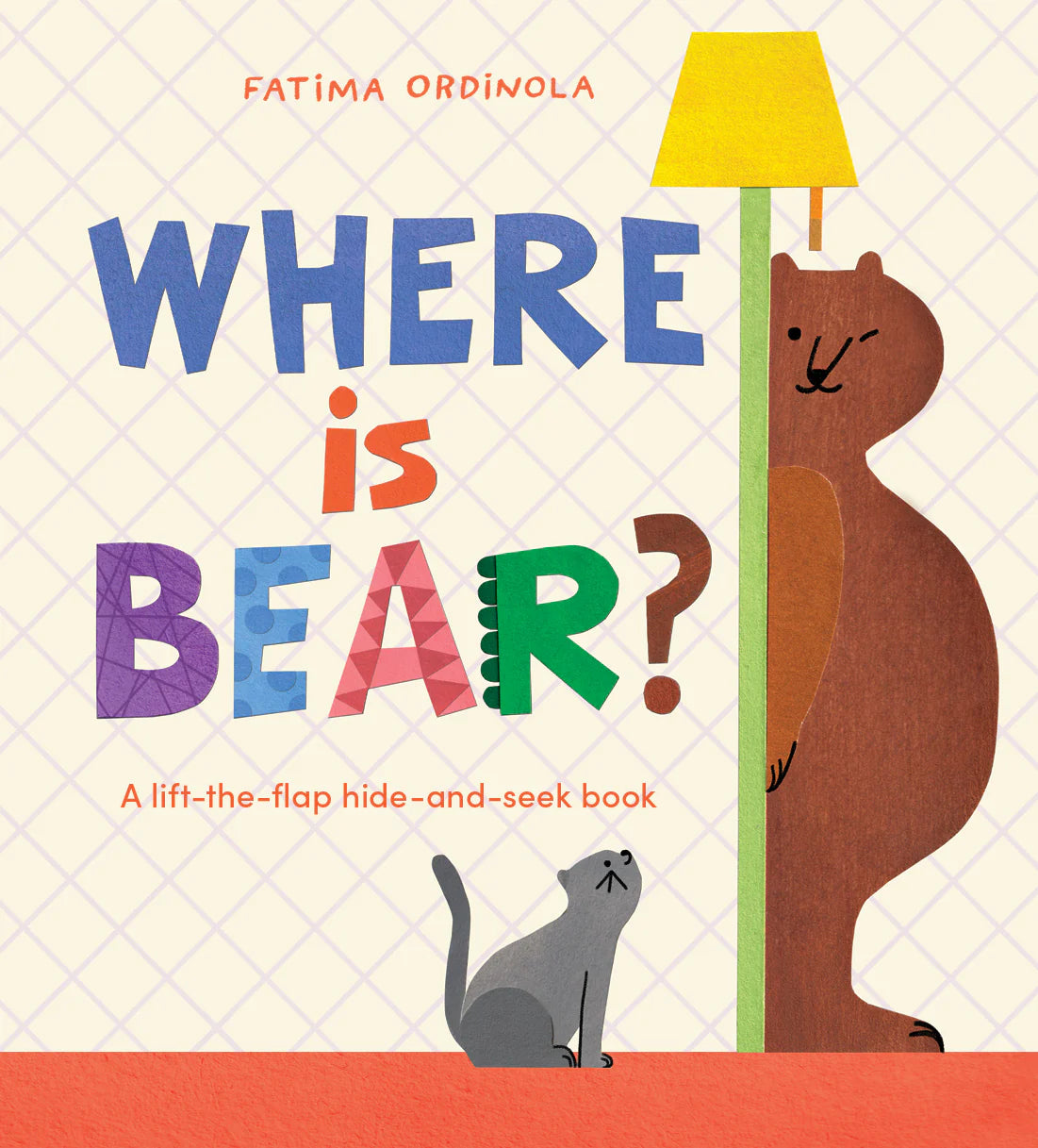 Where is Bear - Hide and Seek Lift a Flap Book