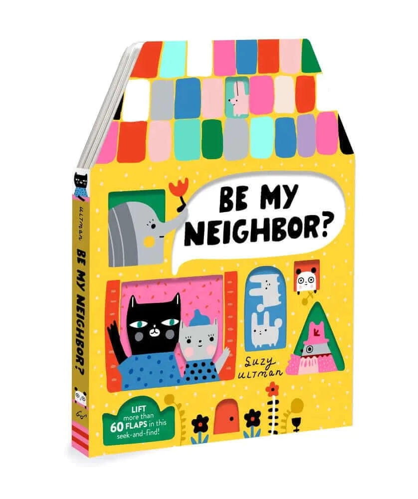 Be My Neighbor? By Suzy Ultman, Chronicle Books, eco-friendly Books, Mountain Kids Toys