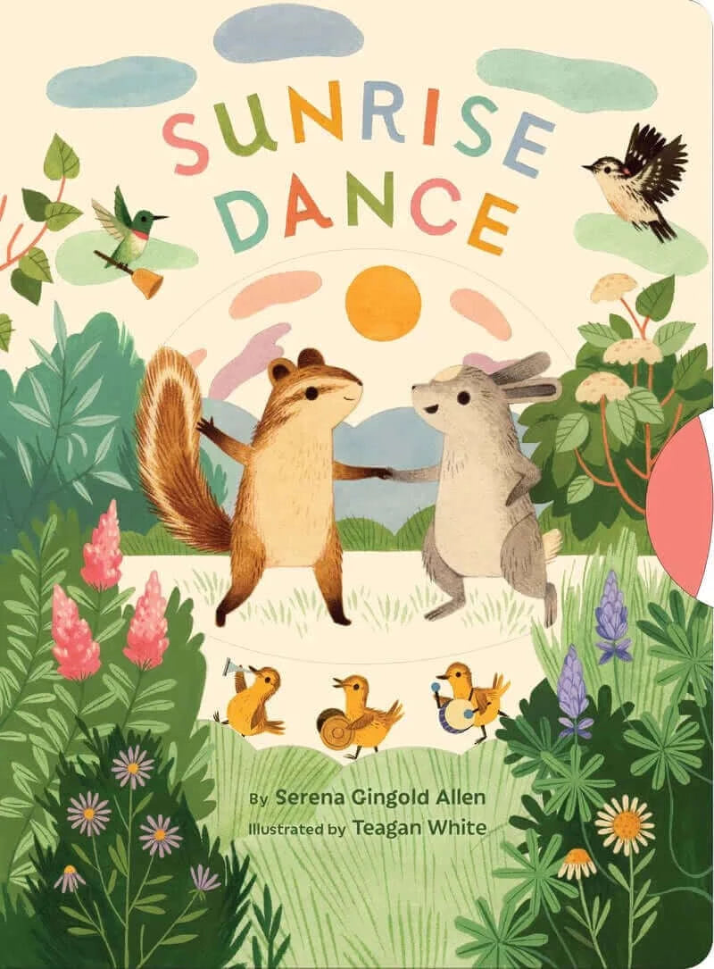 Sunrise Dance by Serena Gringold Allen, Chronicle Books, eco-friendly Books, Mountain Kids Toys